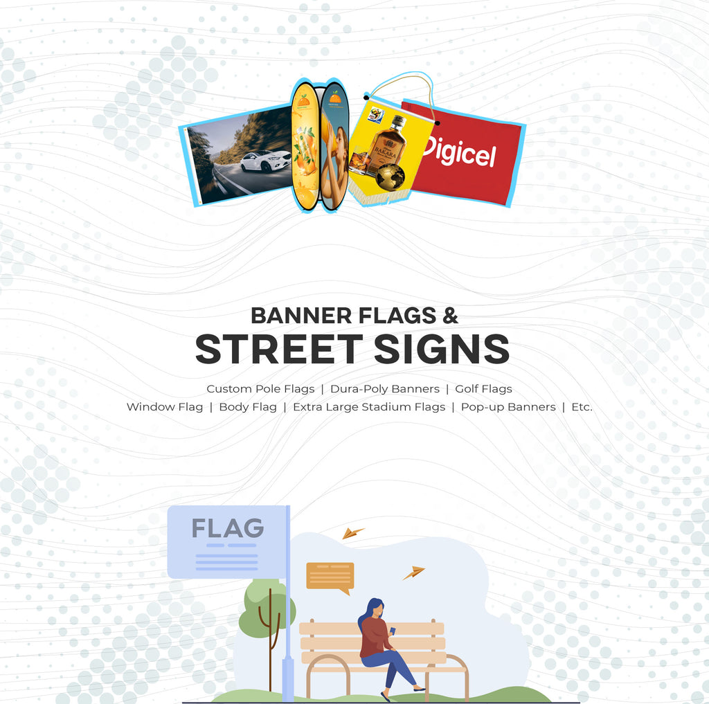 Banner Flags & Street Signs